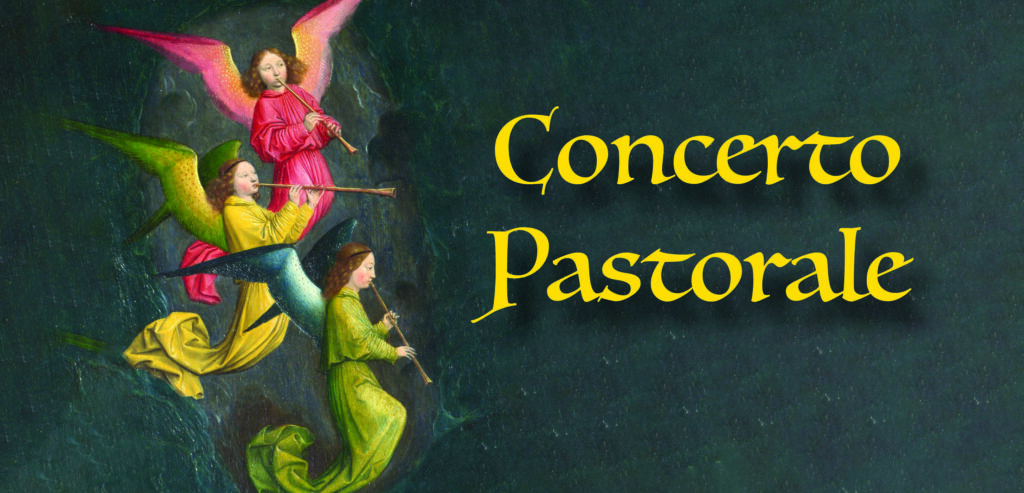 Concerto Pastorale – Charpentier’s Midnight Mass & other music for the Holiday Season – Dec. 18, 2026